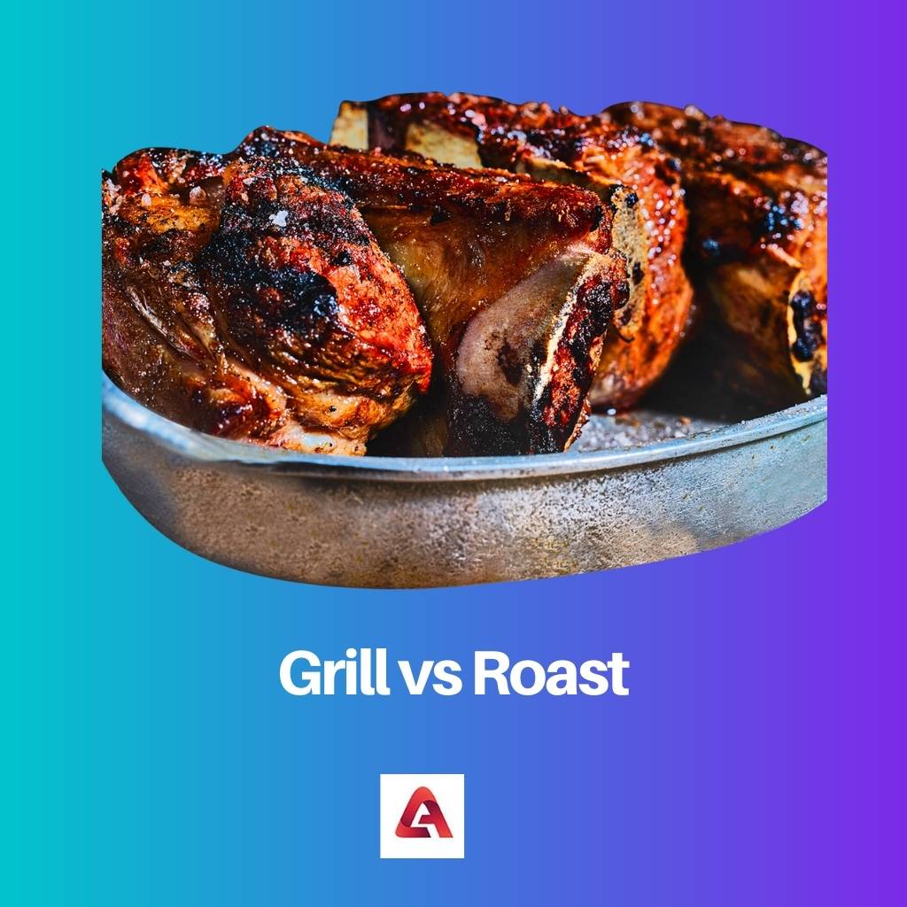 Grill vs Roast