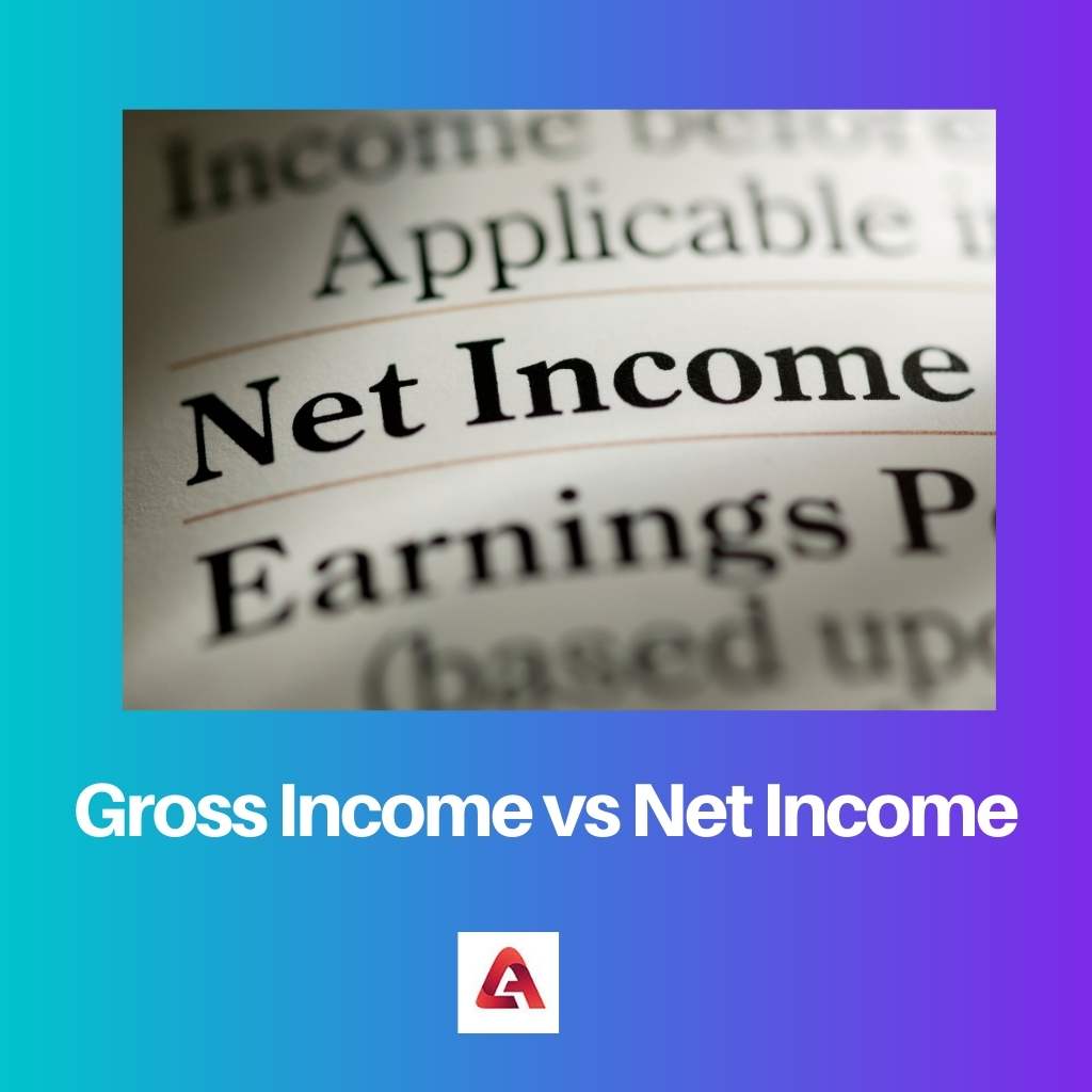 Gross Income vs Net Income