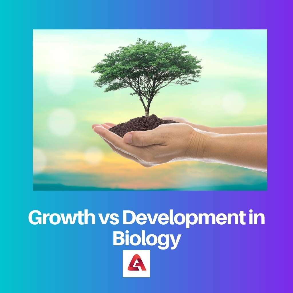 Growth vs Development in Biology