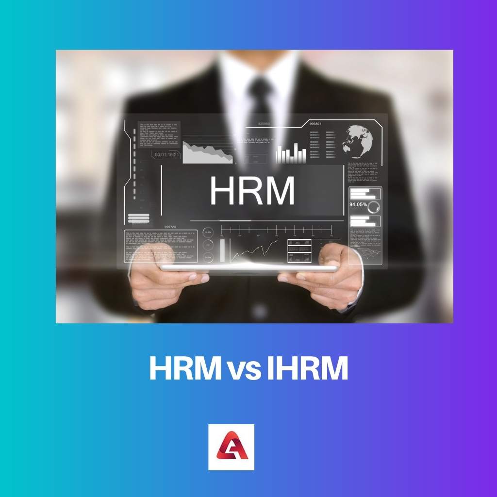 HRM vs IHRM