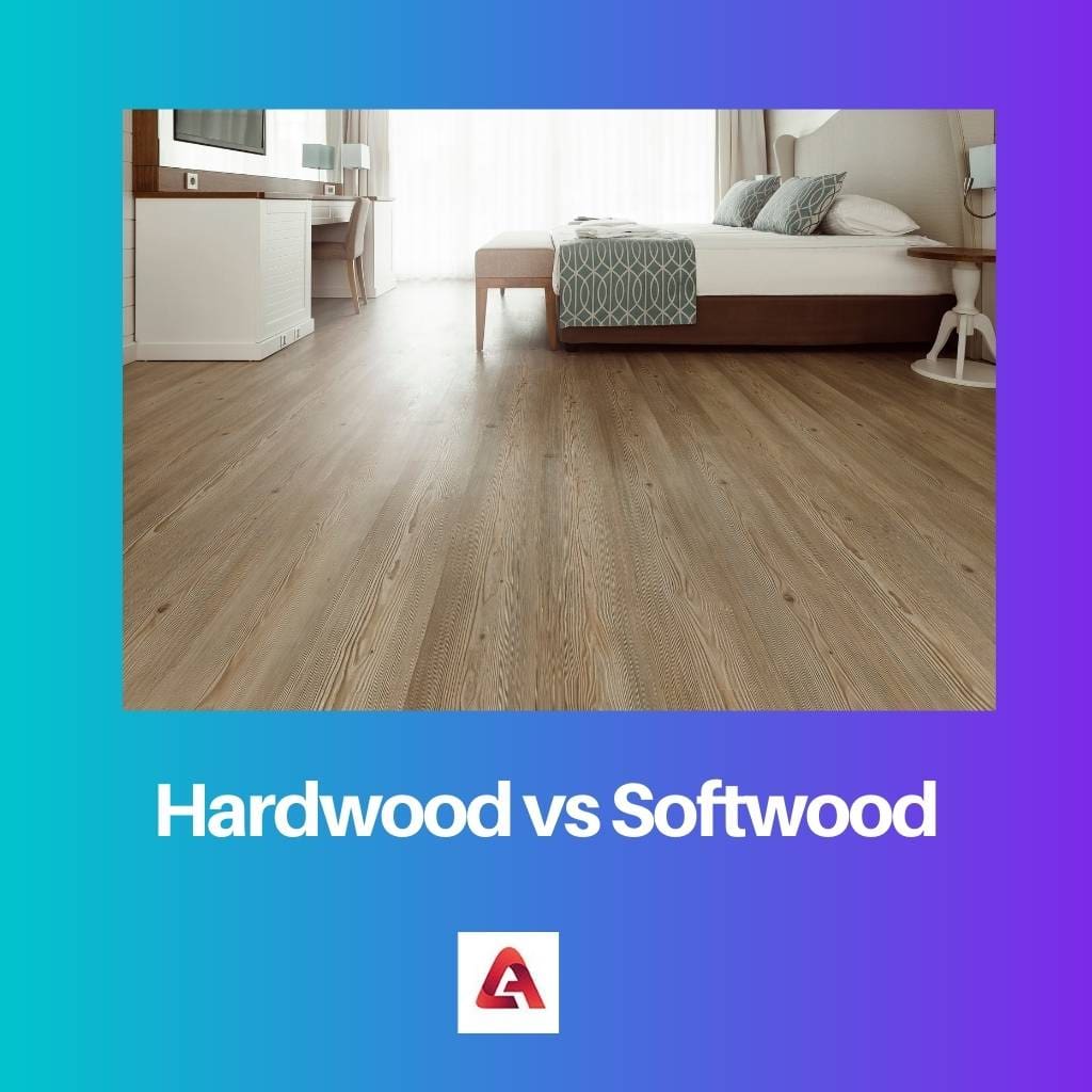 Hardwood vs Softwood