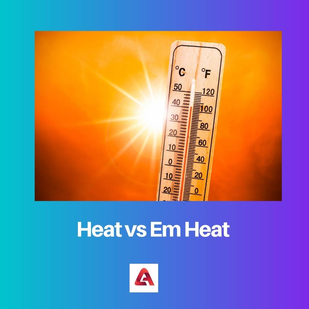 Heat vs Em Heat