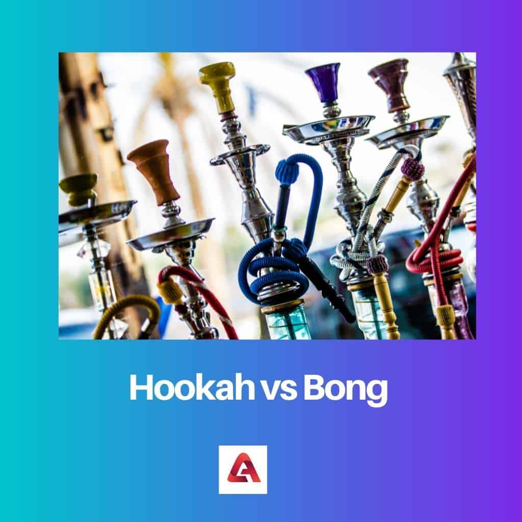 Hookah vs Bong Difference and Comparison