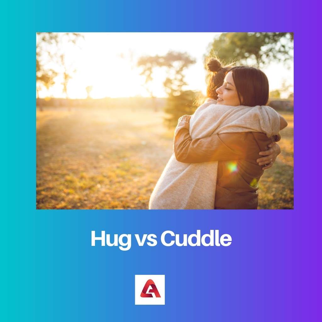 Hug vs Cuddle