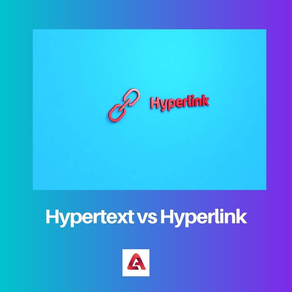 Hypertext vs Hyperlink