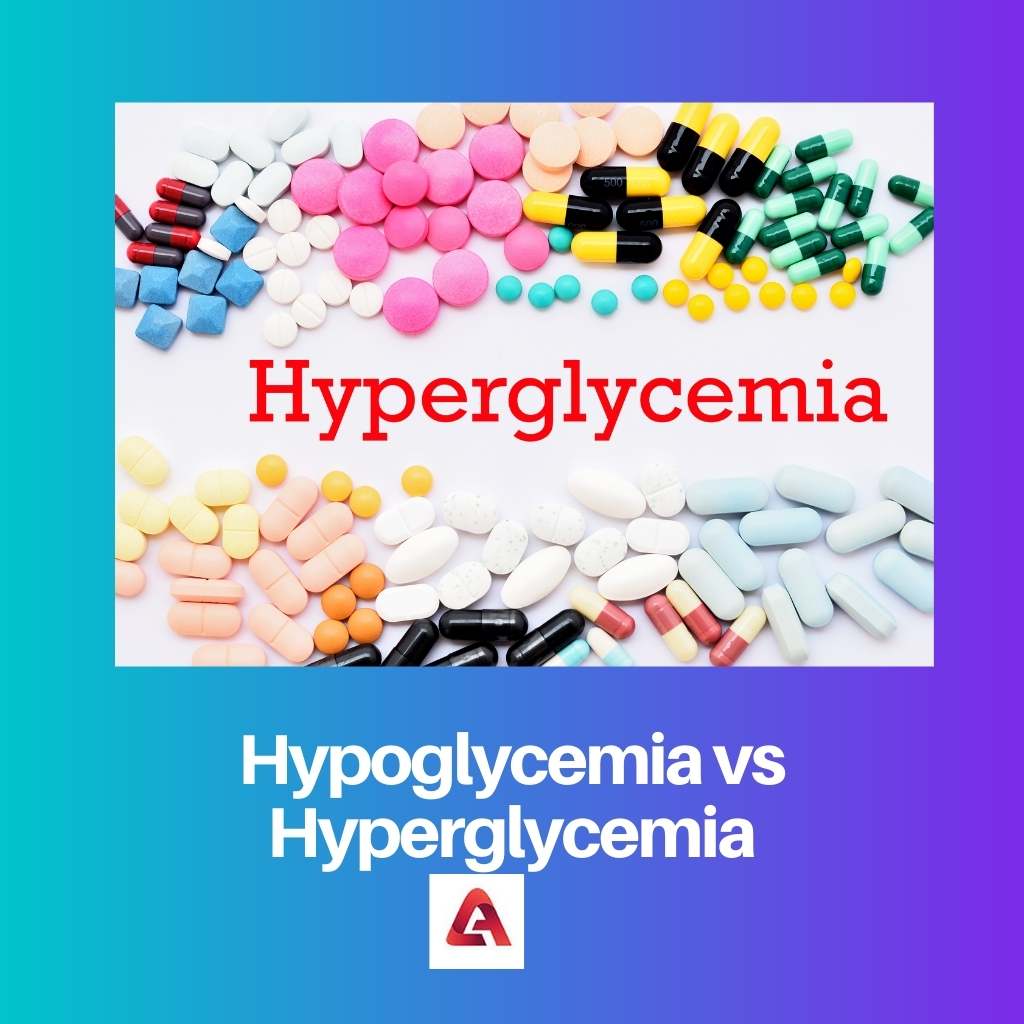 Hypoglycemia vs Hyperglycemia