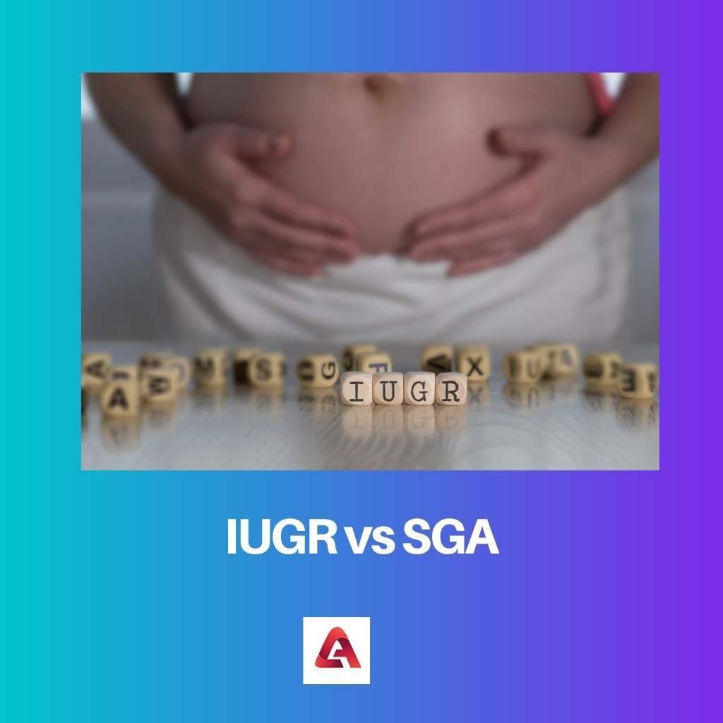 IUGR vs SGA