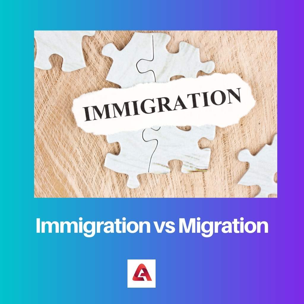 Immigration vs Migration