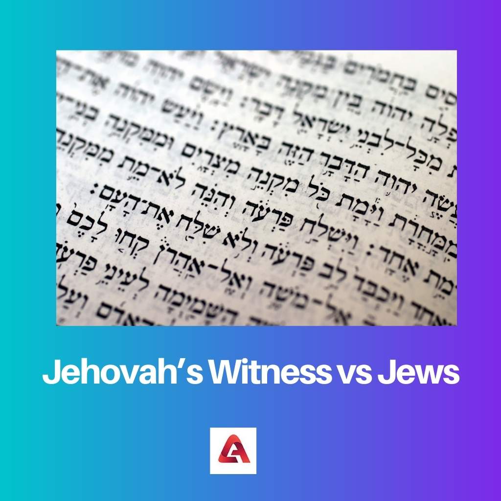Jehovahs Witness vs Jews