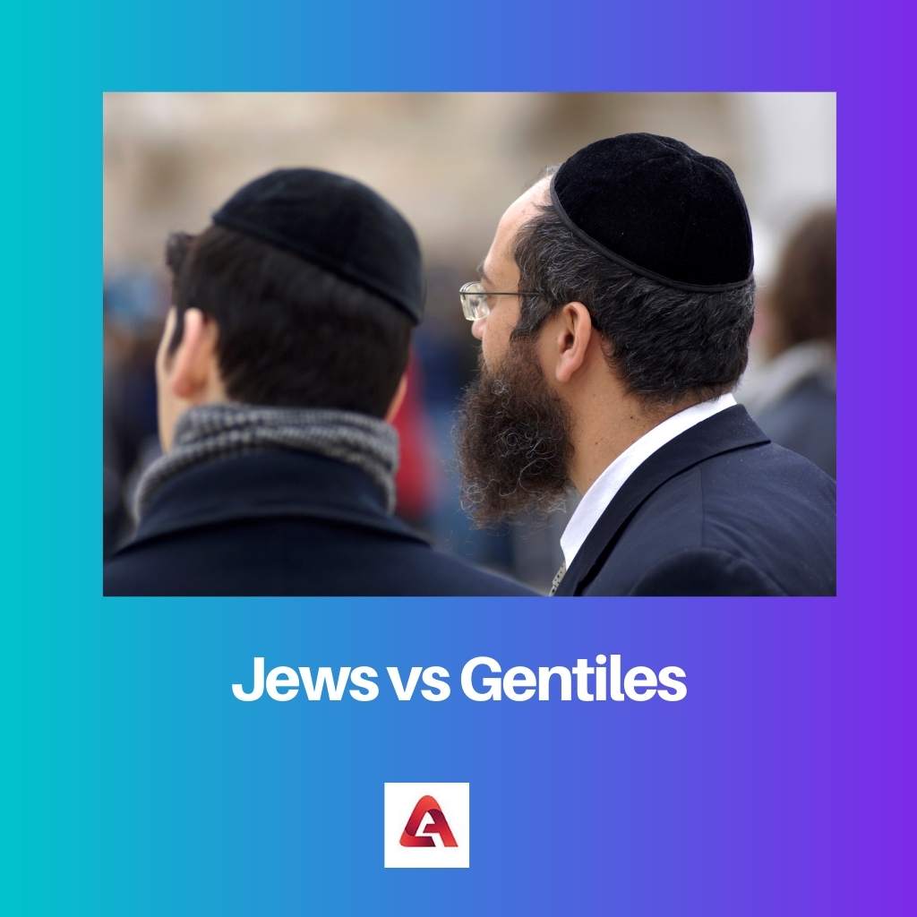Jews vs Gentiles