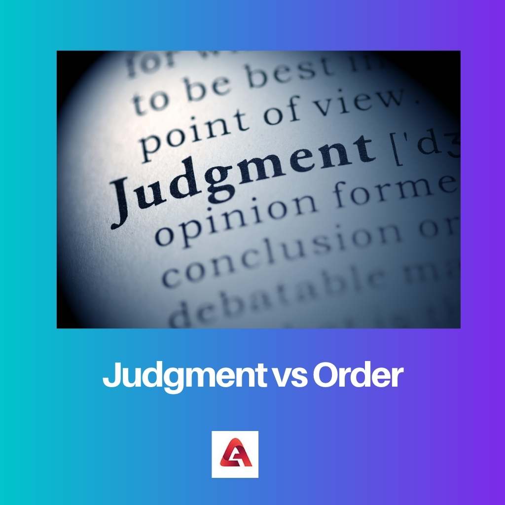 Judgment vs Order