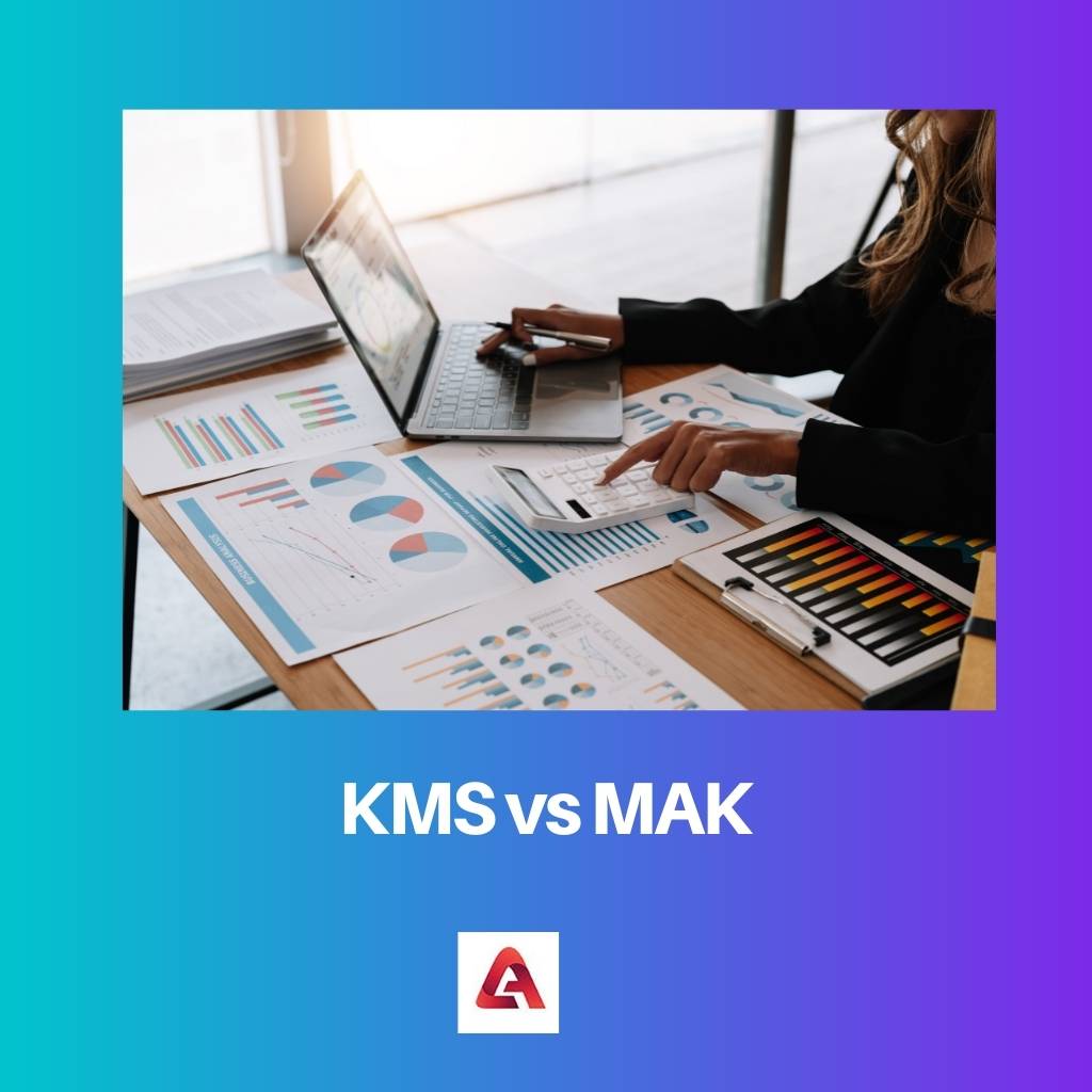 KMS vs MAK