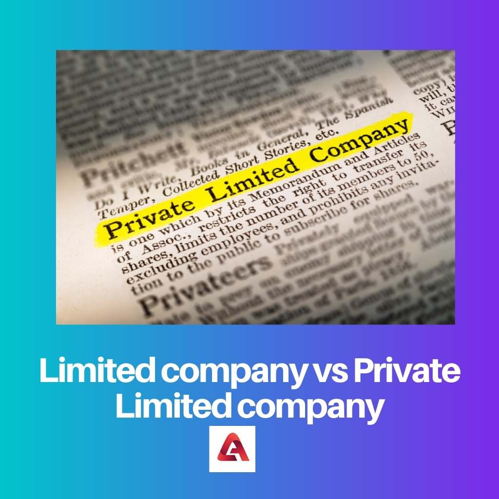 Limited company vs Private Limited company