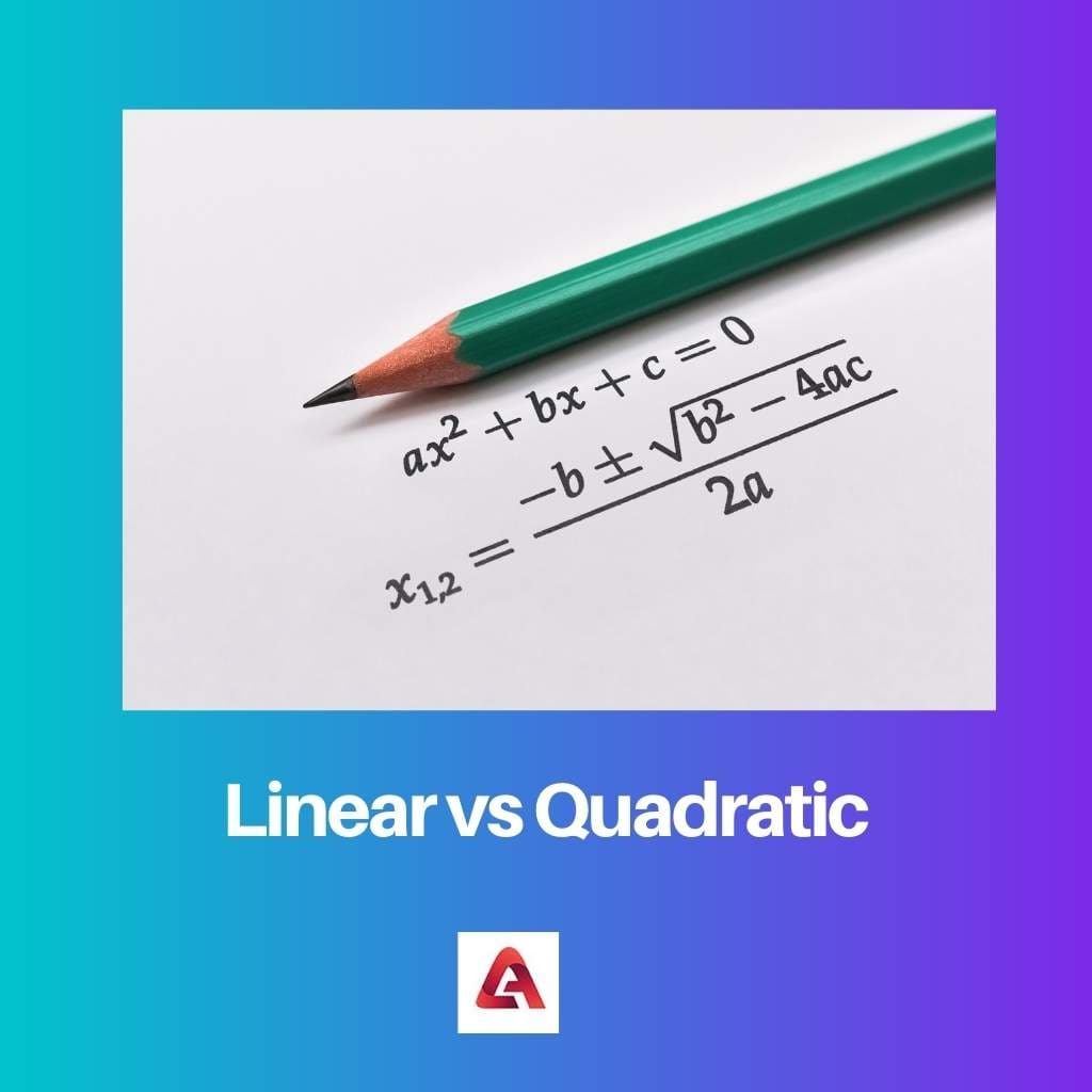 Linear vs Quadratic