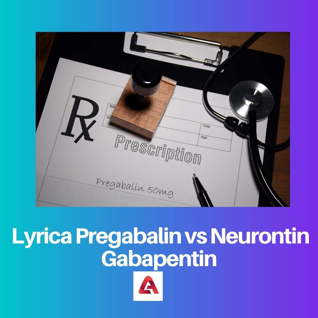 Lyrica Pregabalin vs Neurontin Gabapentin