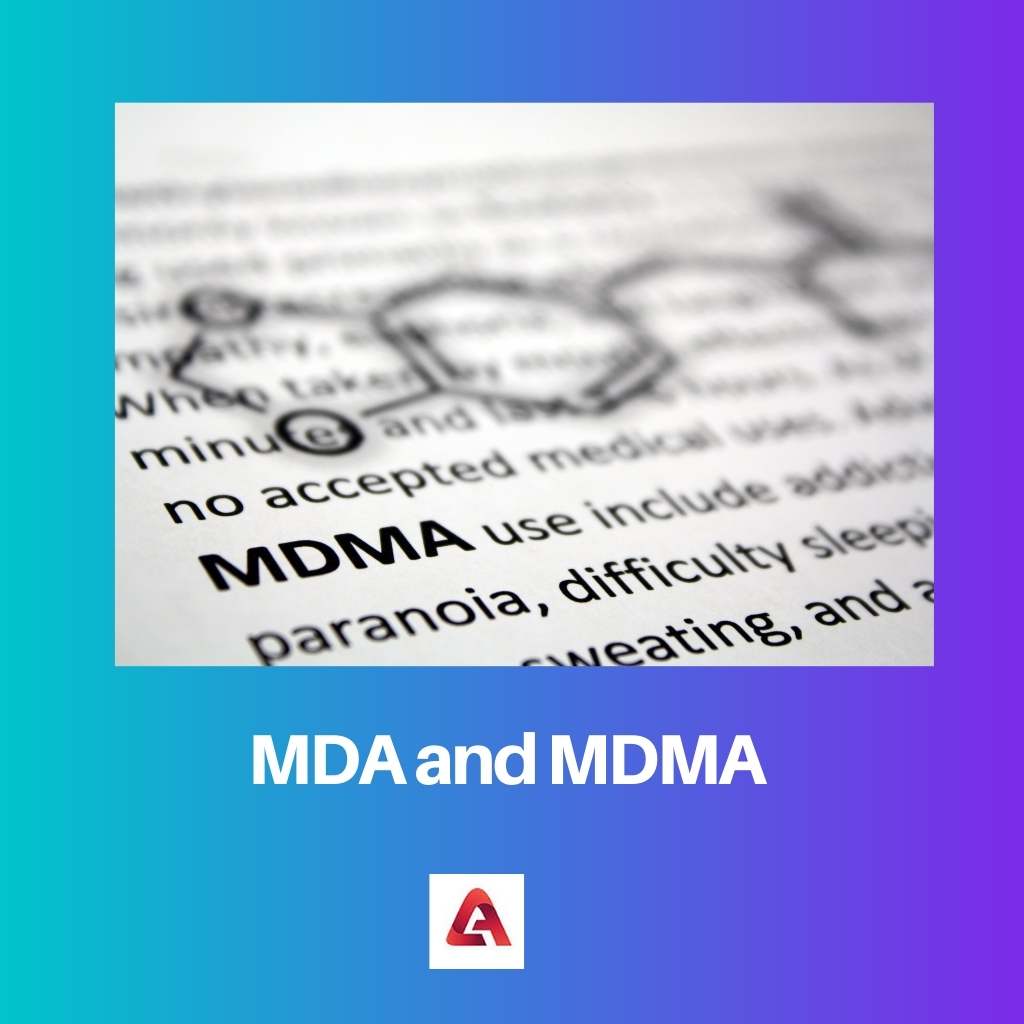 MDA and MDMA