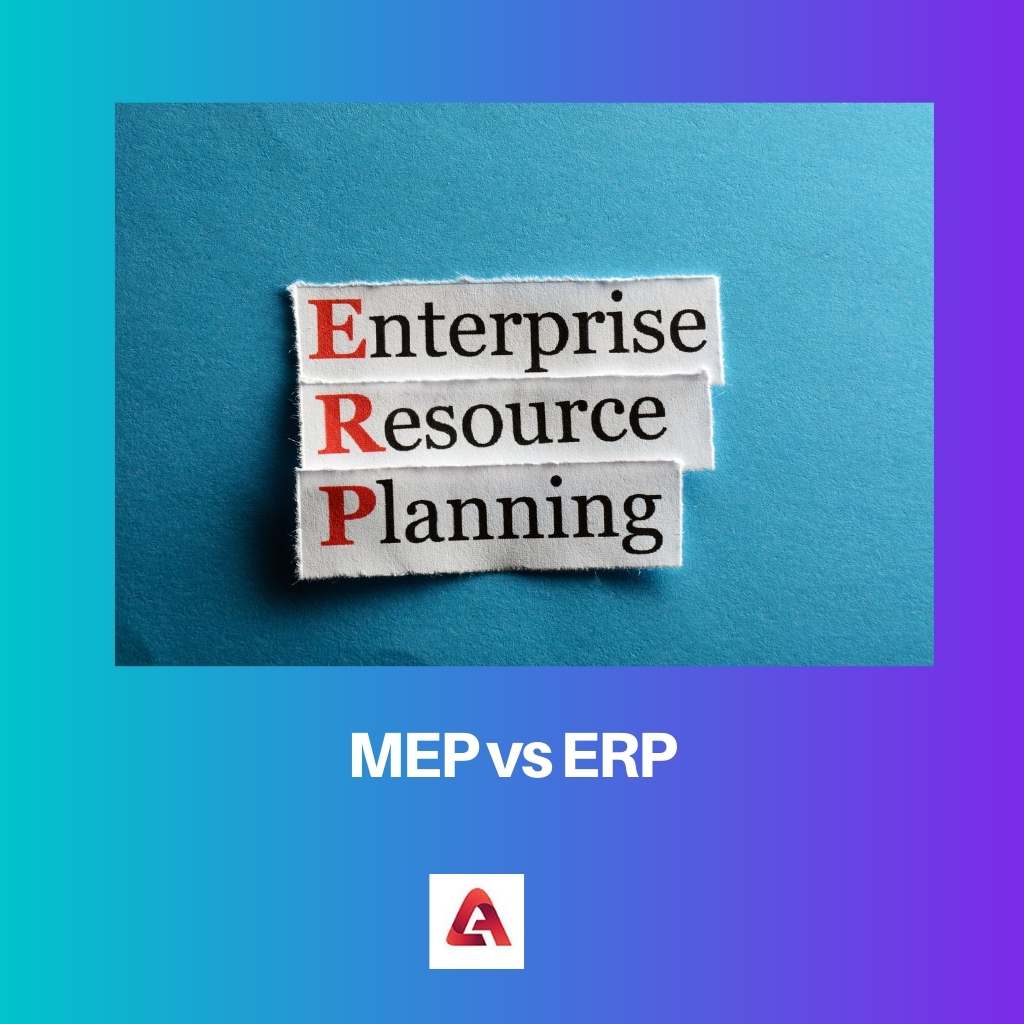 MEP vs ERP