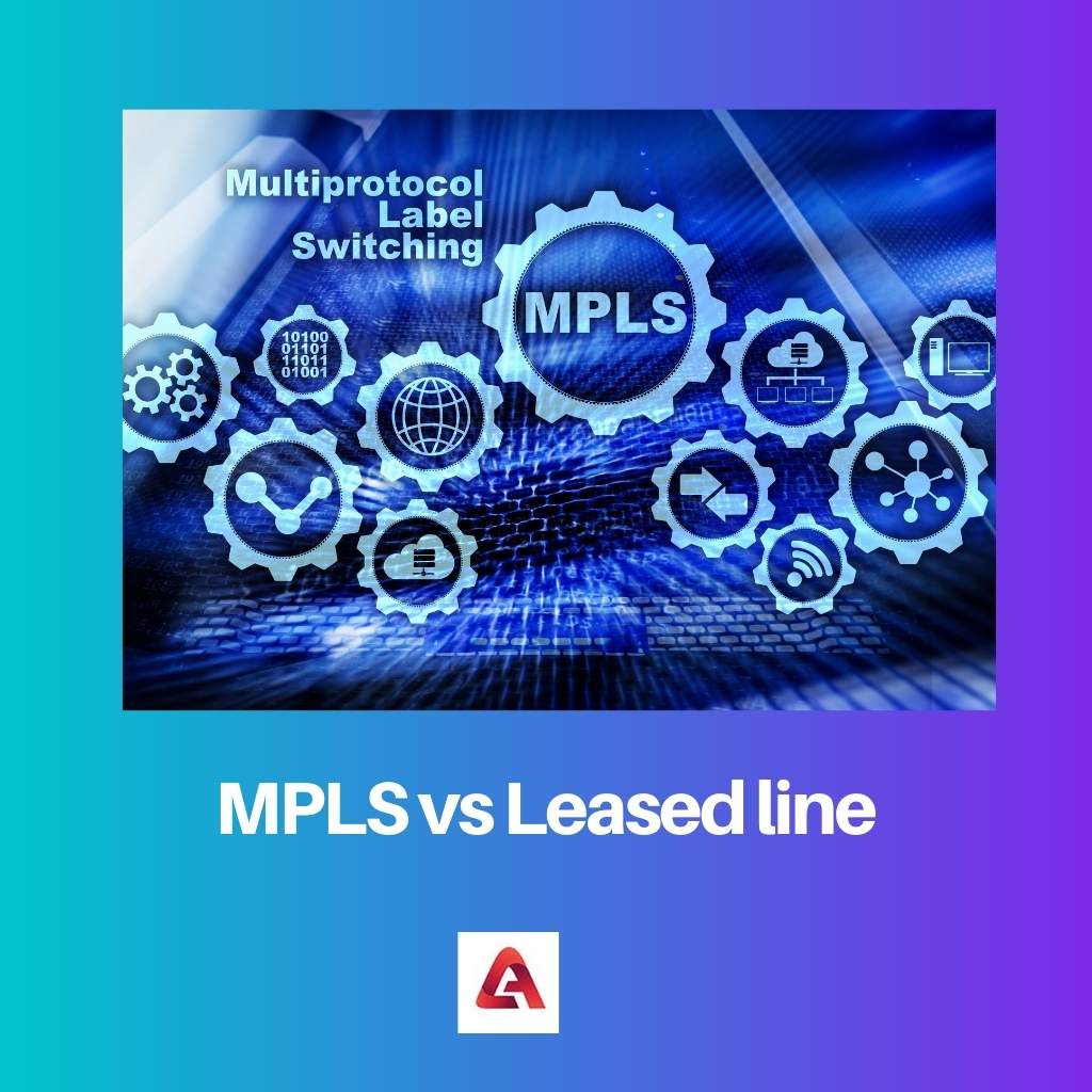 MPLS vs Leased line
