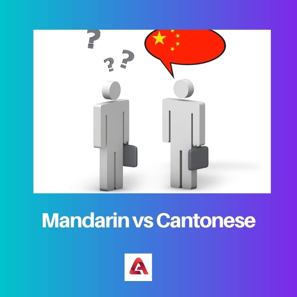 Mandarin vs Cantonese