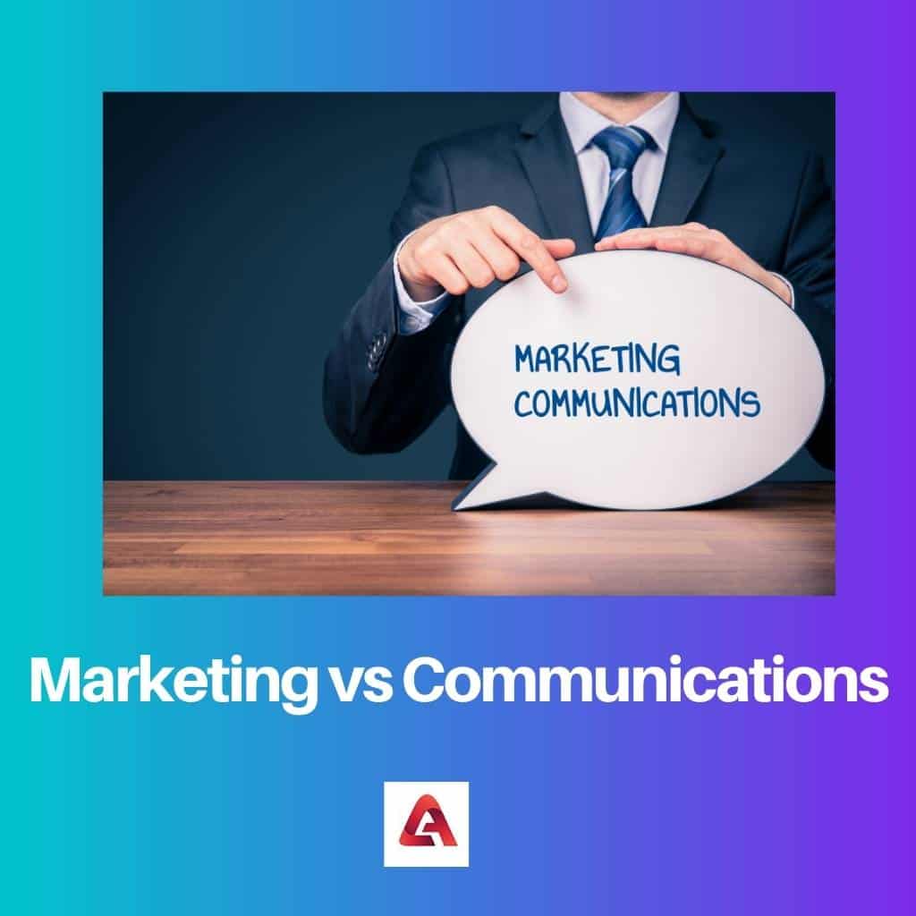 Marketing Vs Communications: Difference And Comparison