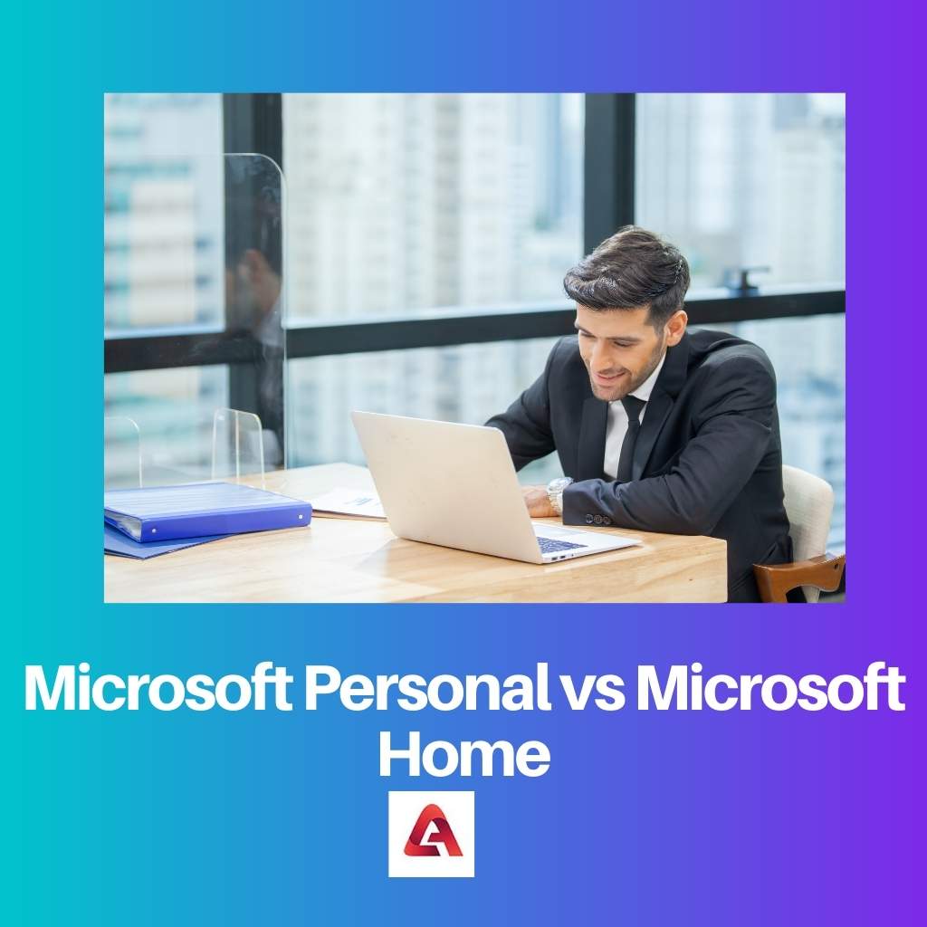 Microsoft Personal vs Microsoft Home