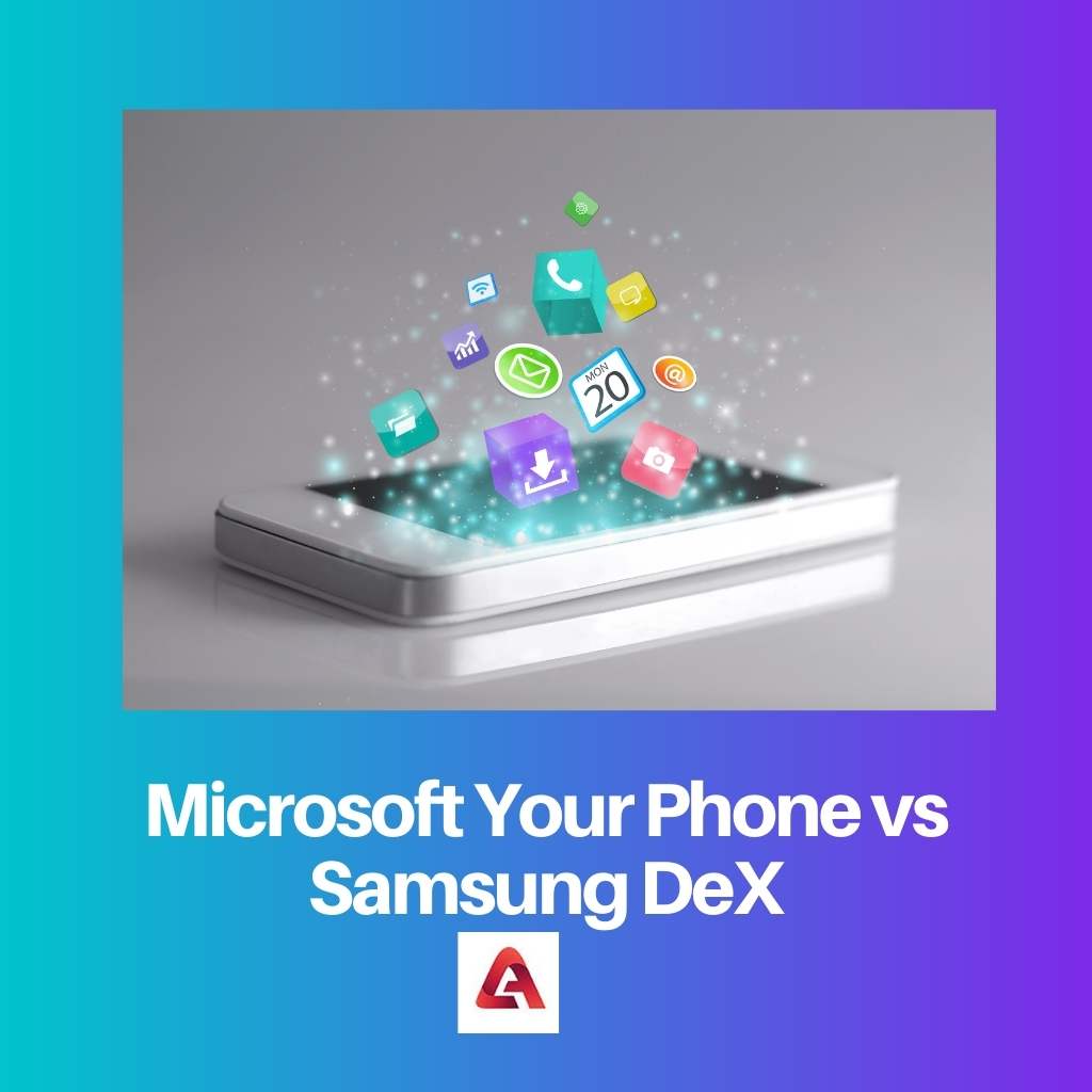 Microsoft Your Phone vs Samsung DeX