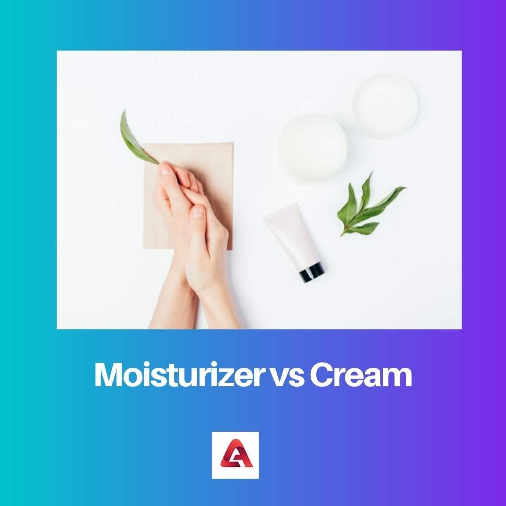 Moisturizer vs Cream