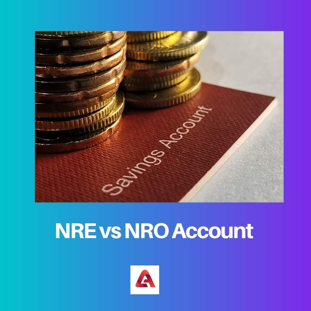NRE vs NRO Account