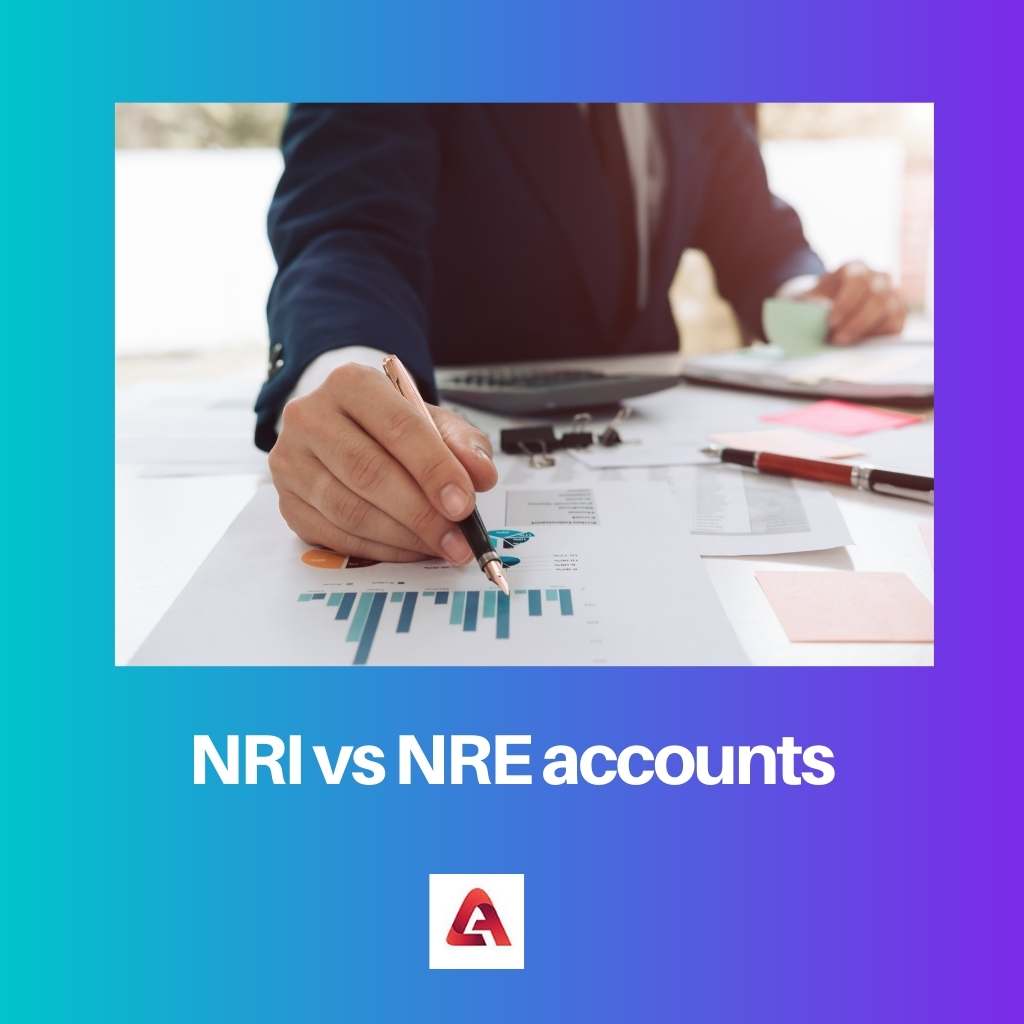 NRI vs NRE accounts