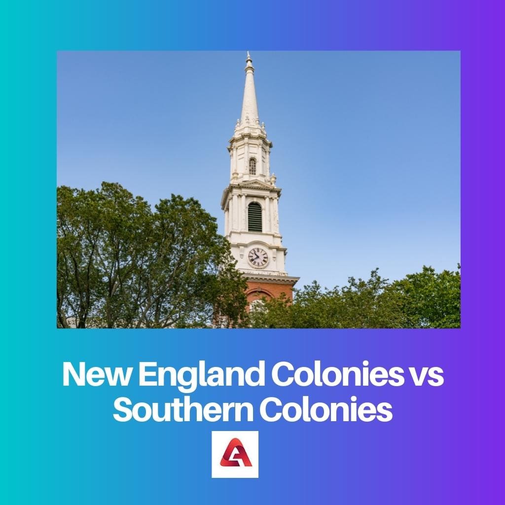 New England Colonies vs Southern Colonies