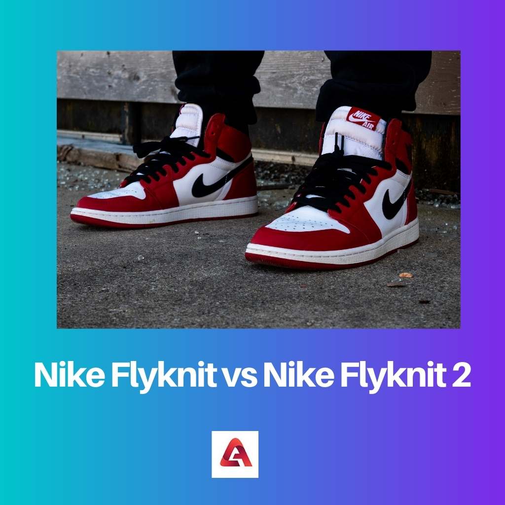 Nike Flyknit vs Nike Flyknit 2