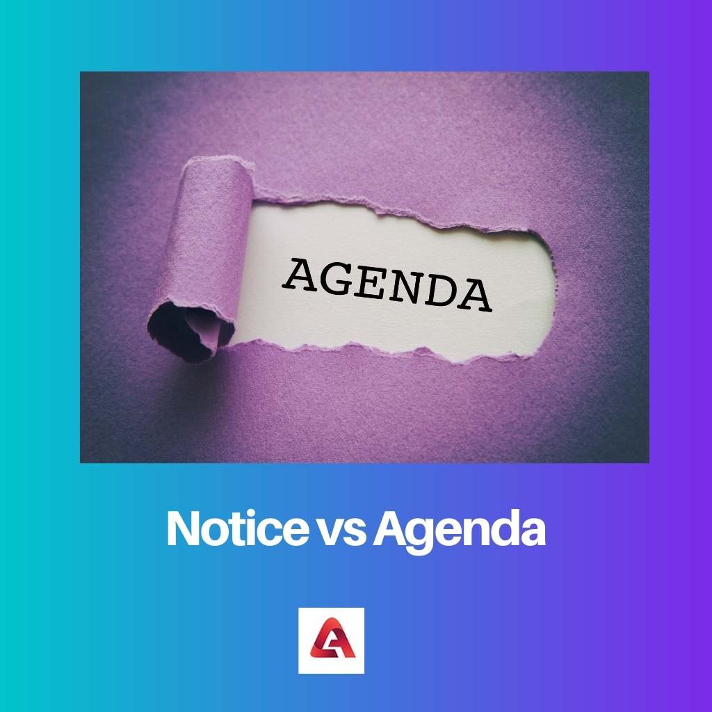 Notice vs Agenda