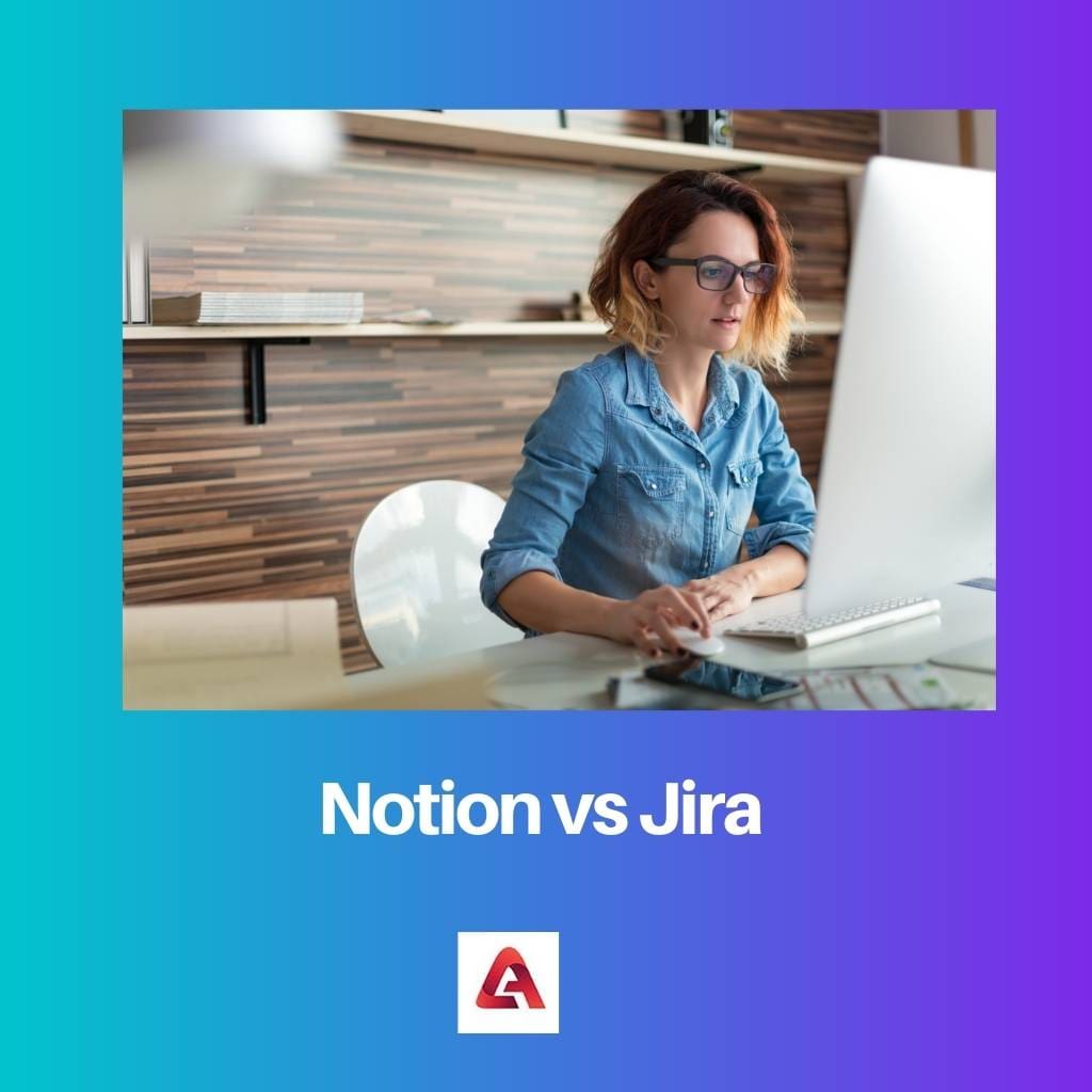 Notion vs Jira