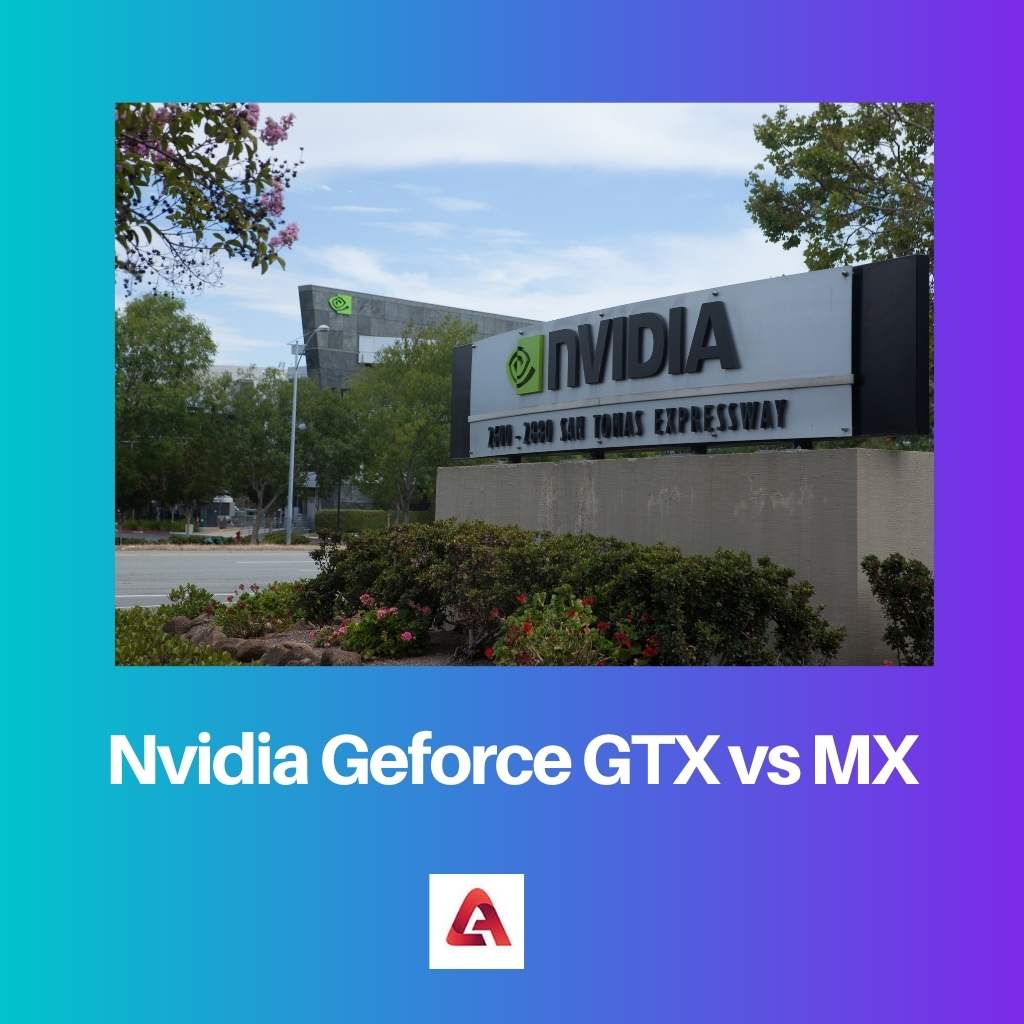 Nvidia Geforce GTX vs MX
