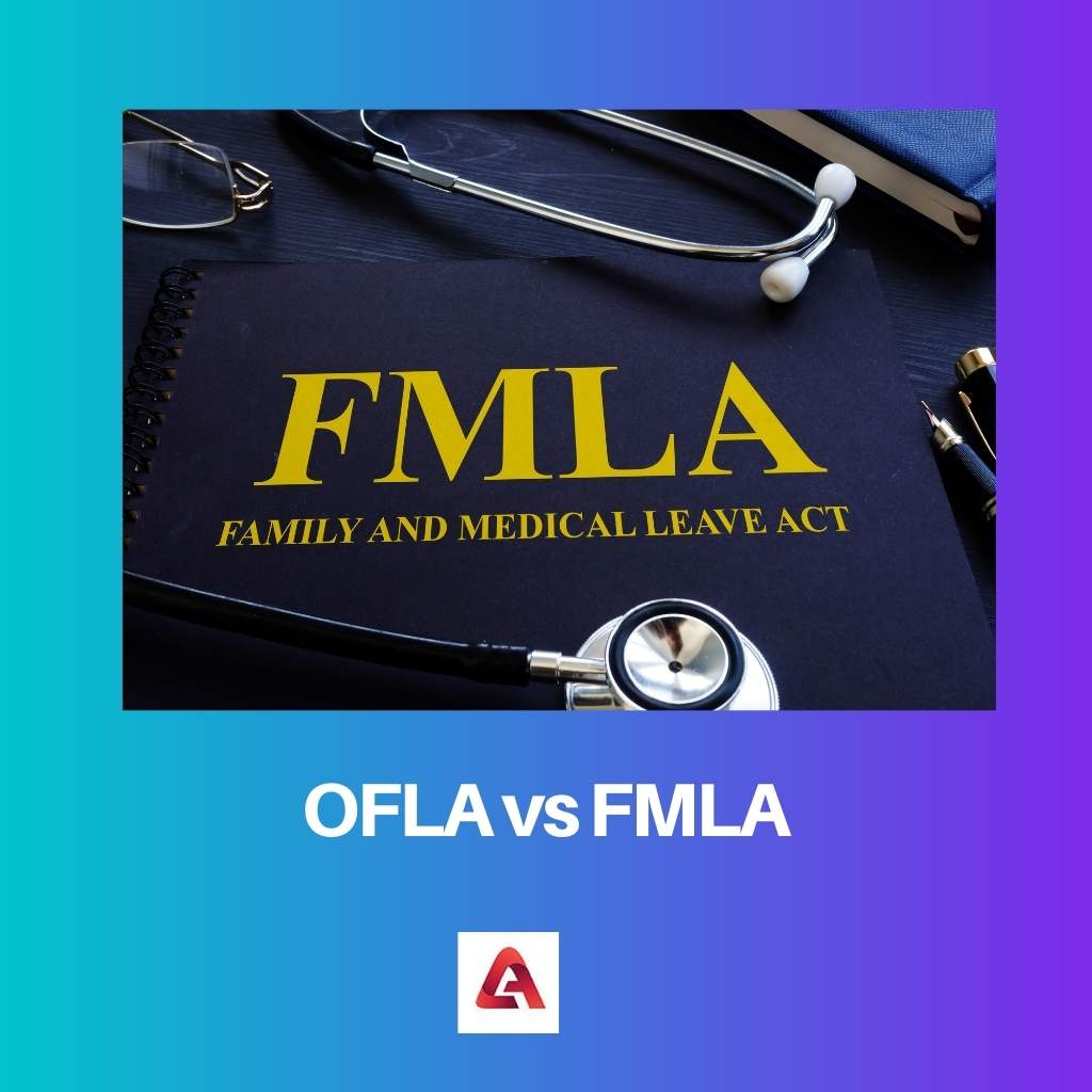 OFLA vs FMLA
