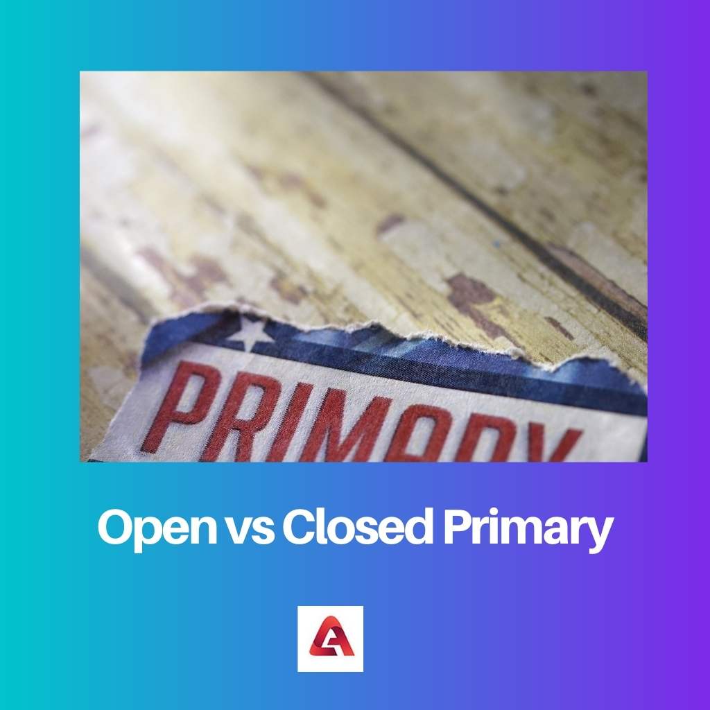 Open vs Closed Primary