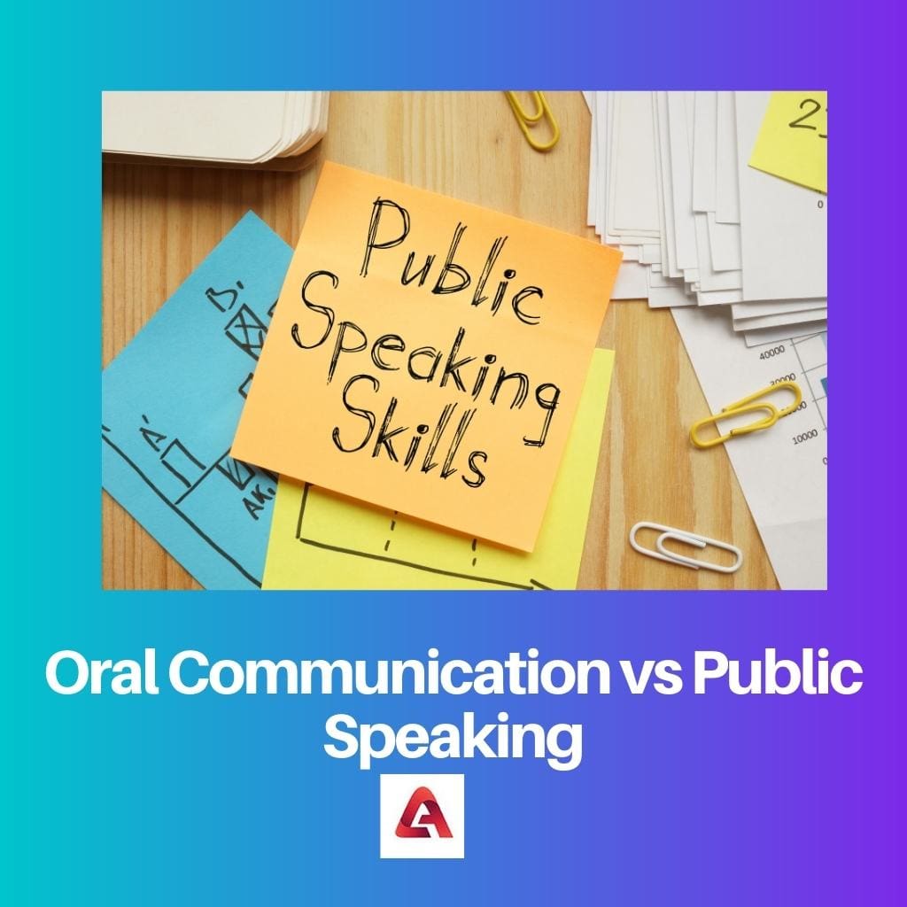 Oral Communication vs Public Speaking