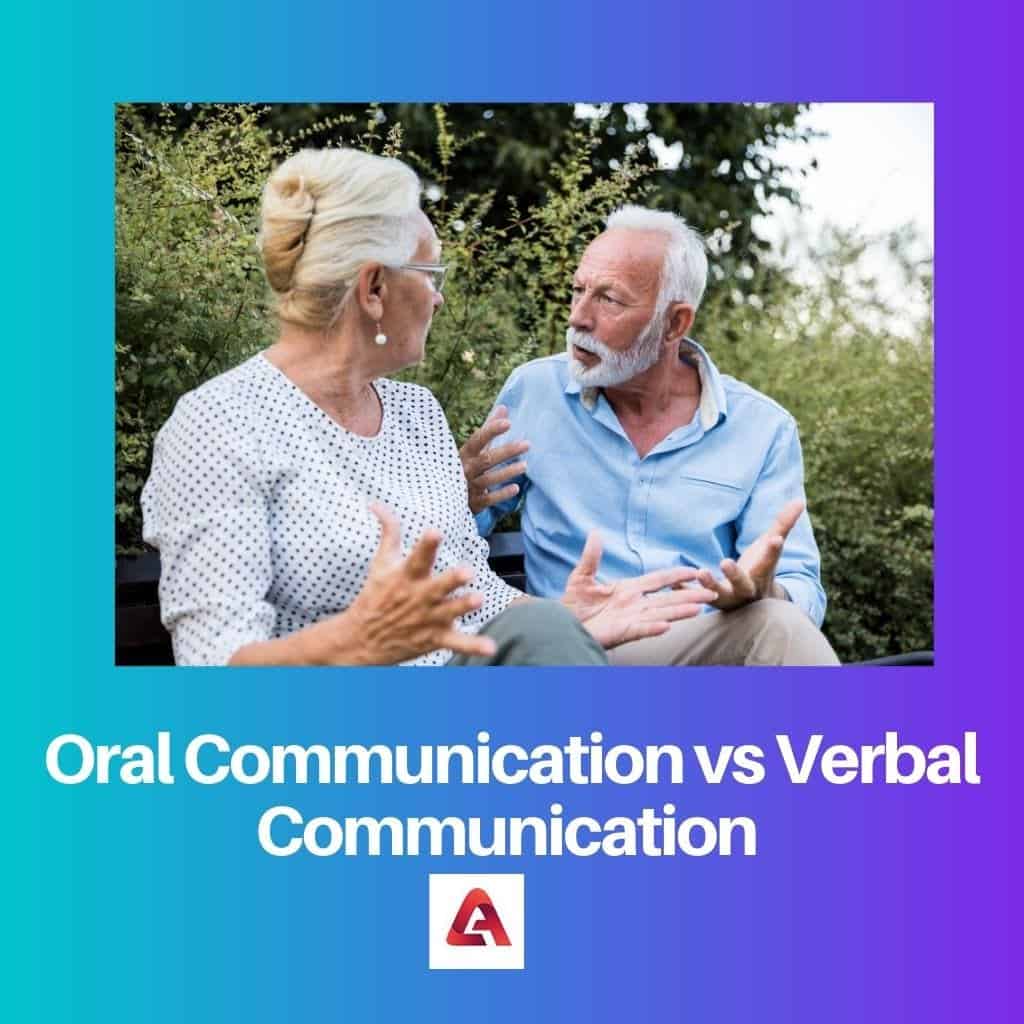 Oral Communication Vs Verbal Communication At Nicholas Landwehr Blog