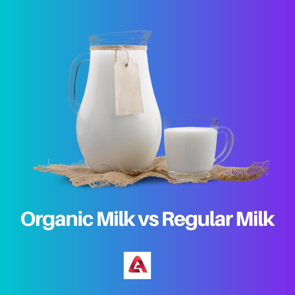 Organic Milk vs Regular Milk