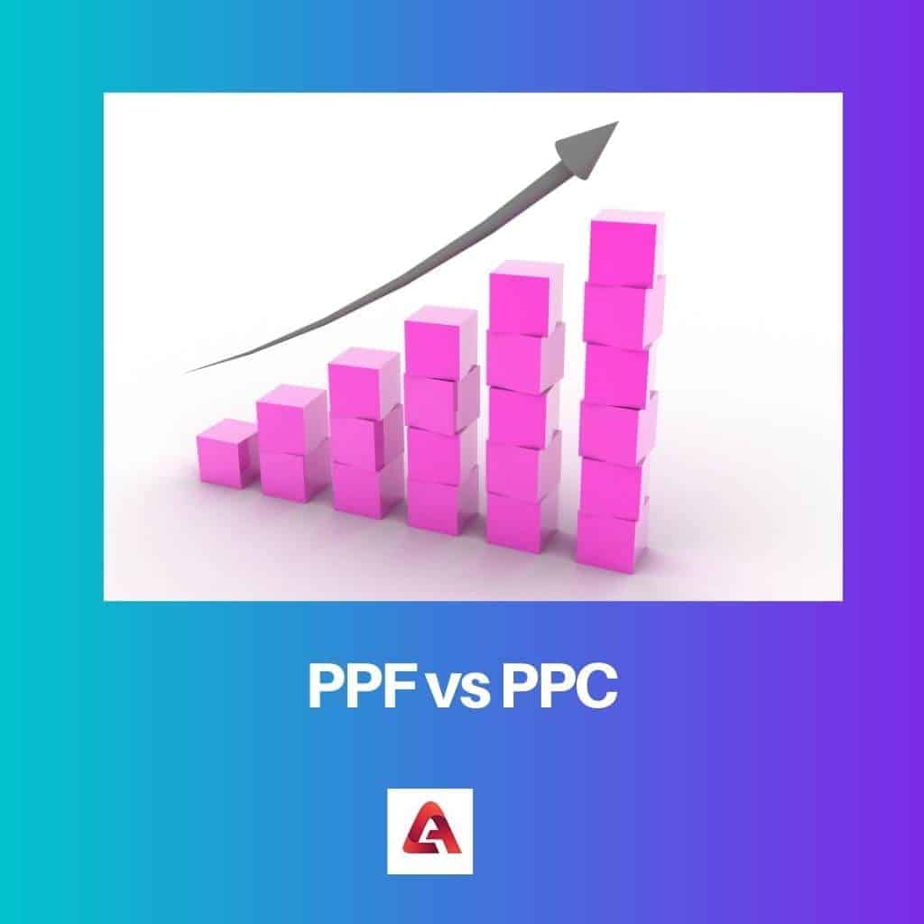 PPF Vs PPC: Diferencia Y Comparación