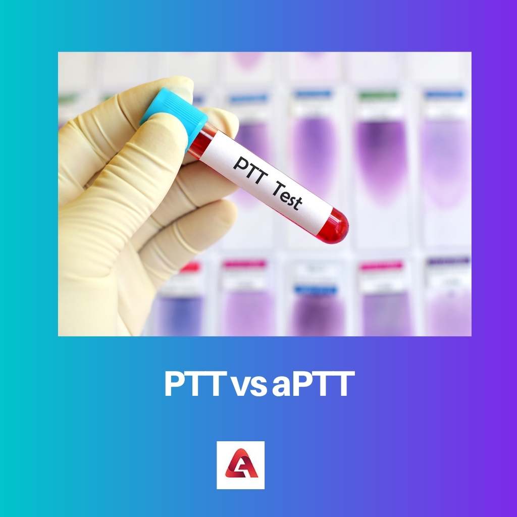 PTT vs aPTT
