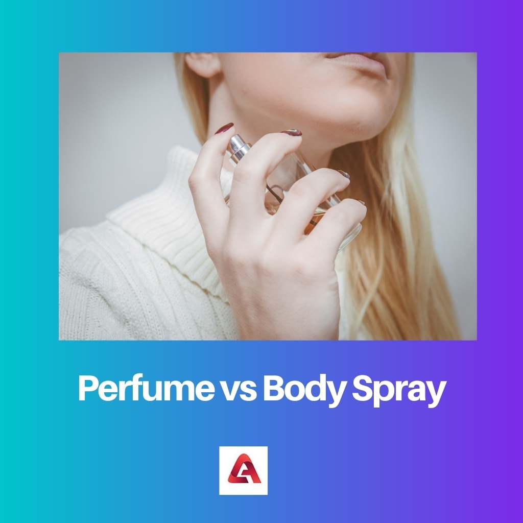 Perfume vs Body Spray