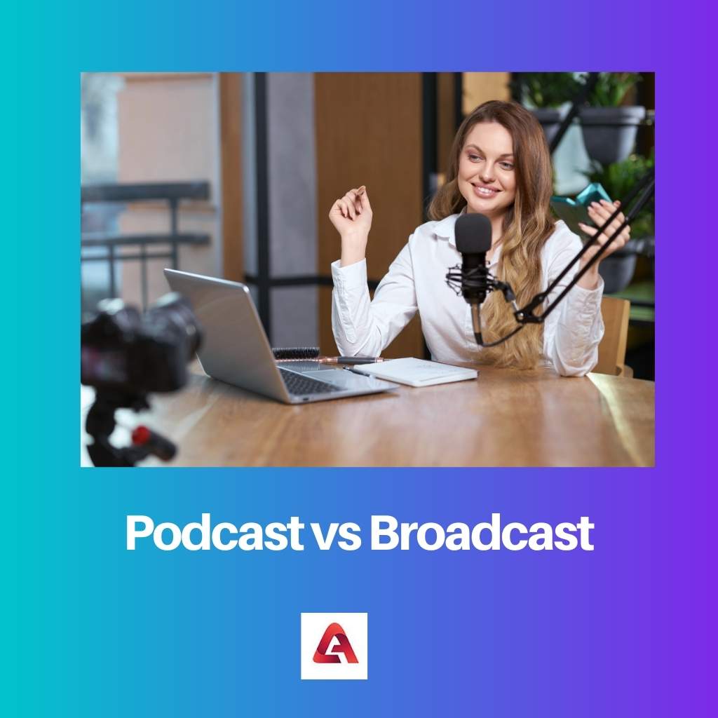 Podcast vs Broadcast