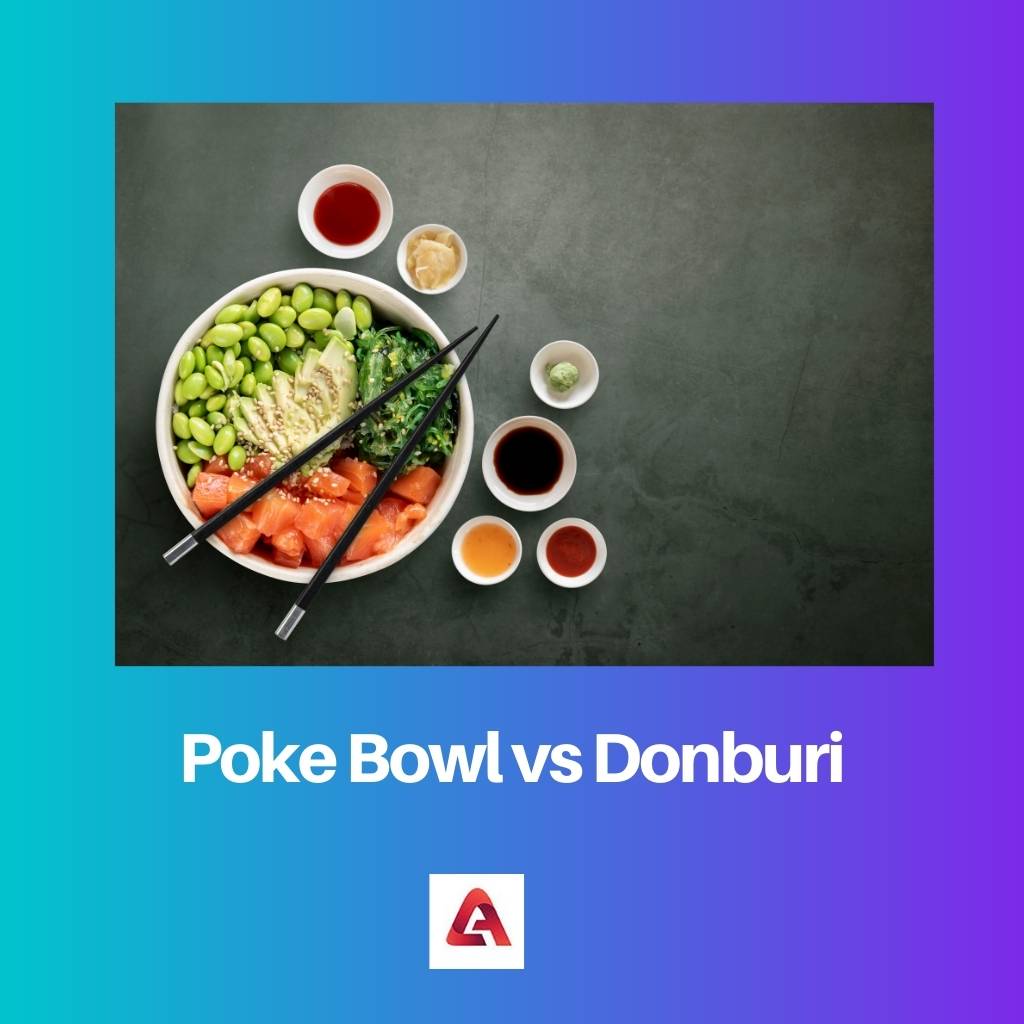 Poke Bowl vs Donburi