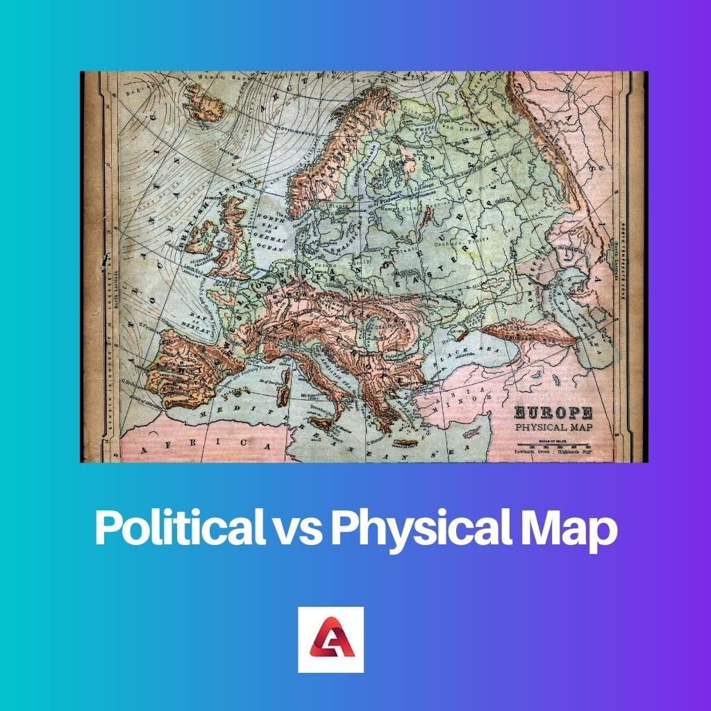 Political vs Physical Map