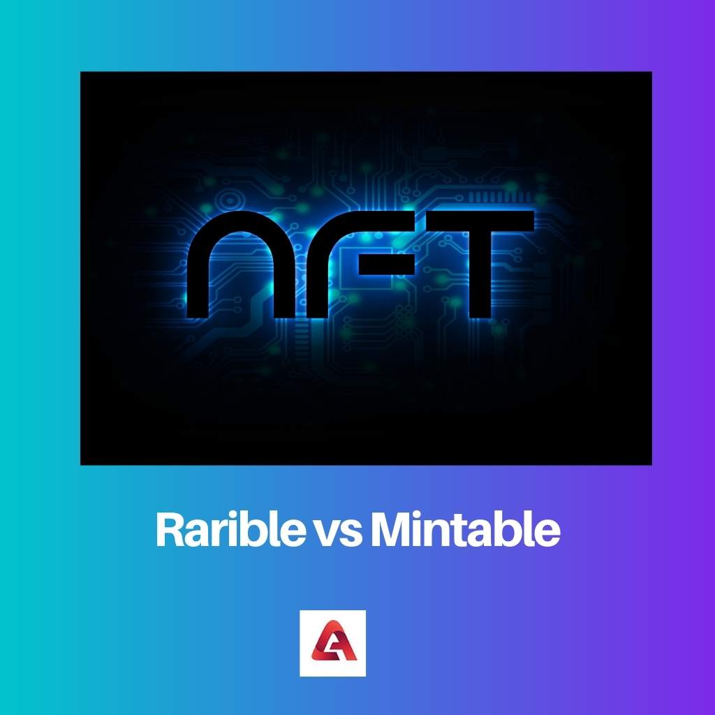 Rarible vs Mintable