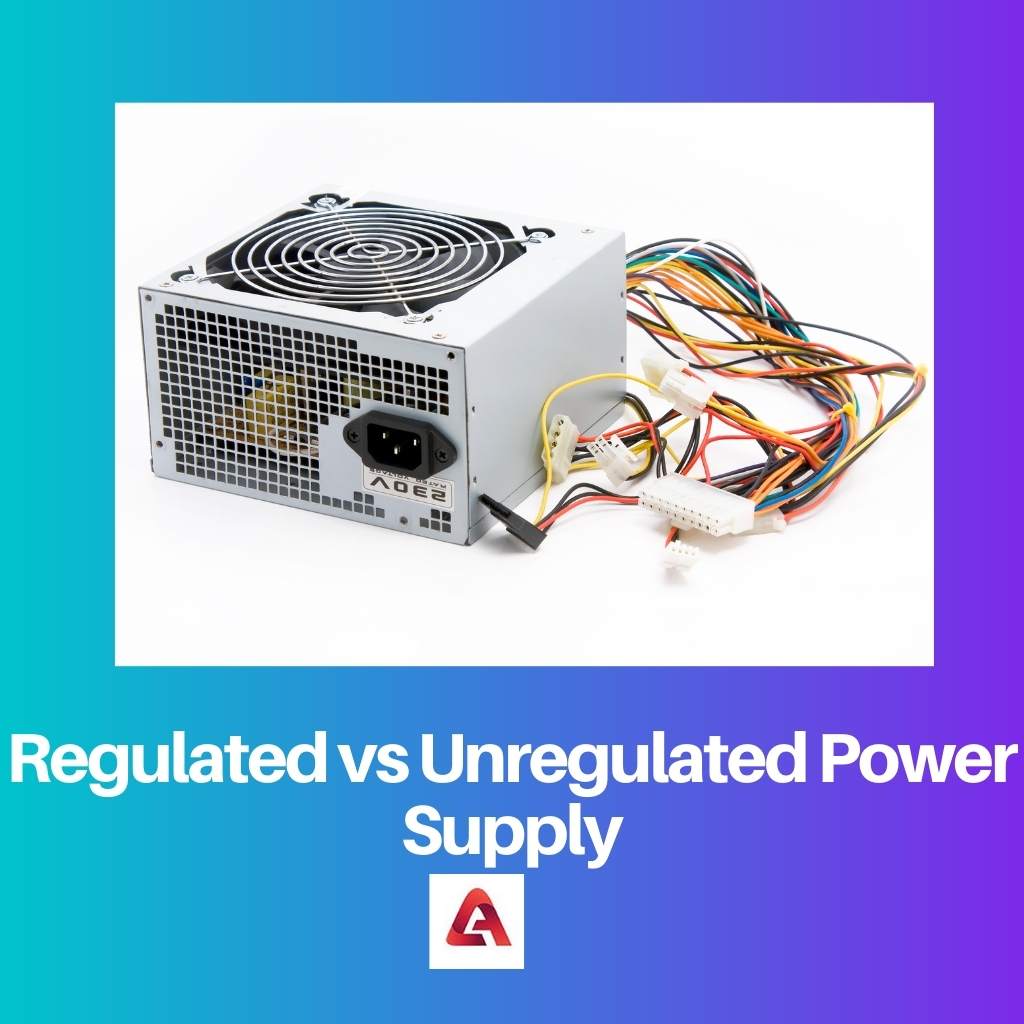 Regulated vs Unregulated Power Supply