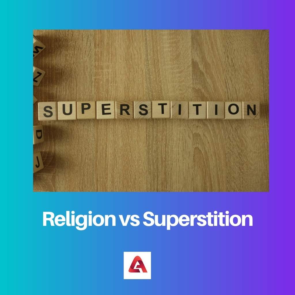 Religion vs Superstition