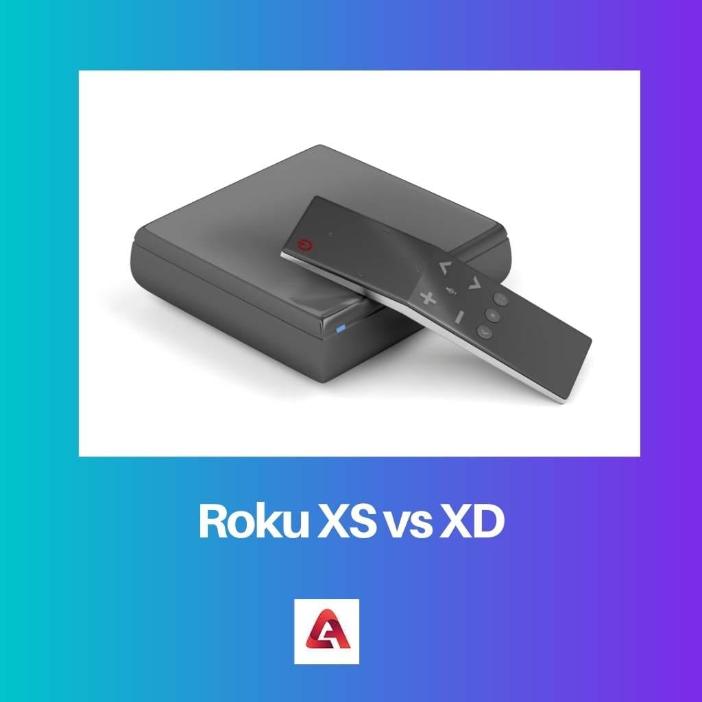 Roku XS vs XD
