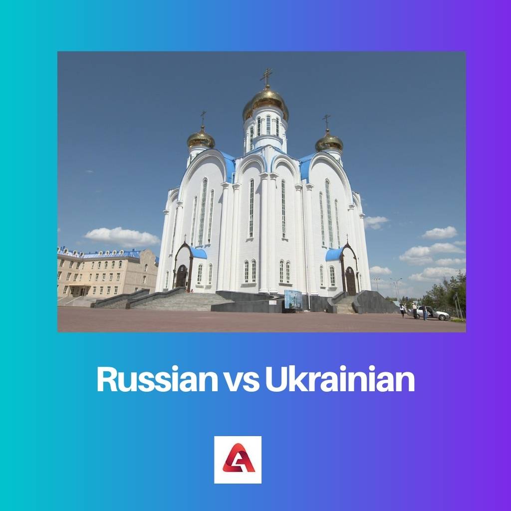 Russian vs Ukrainian